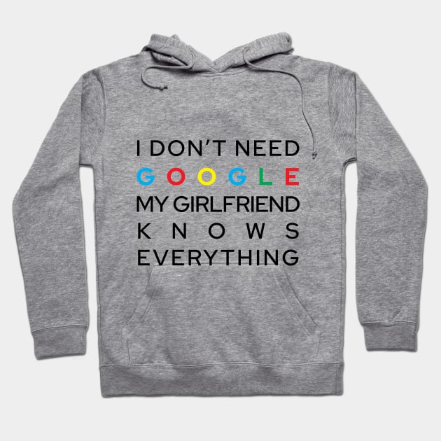 My Girlfriend Knows Everything Hoodie by Marija154